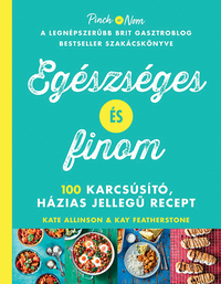 Kate Allinson, Kay Featherstone: Egészséges és finom - 100 karcsúsító, házias jellegű recept -  (Könyv)