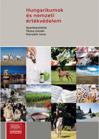 Hungarikumok és nemzeti értékvédelem -  (Könyv)