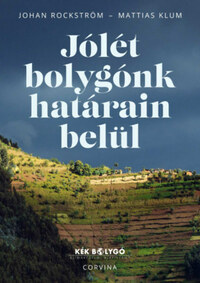 Mattias Klum, Johan Rockström: Jólét bolygónk határain belül -  (Könyv)