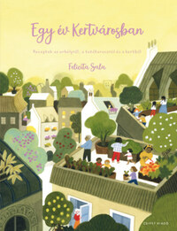 Felicita Sala: Egy év Kertvárosban -  (Könyv)