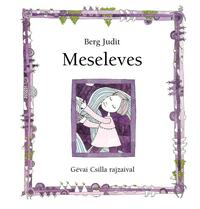 Berg Judit: Meseleves -  (Könyv)