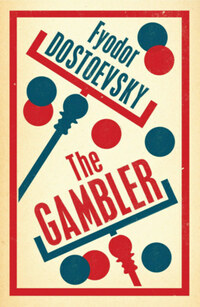 Fjodor Mihajlovics Dosztojevszkij: The Gambler -  (Könyv)