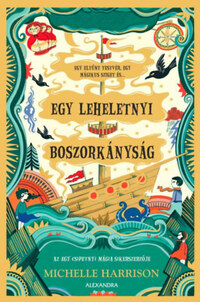 Michelle Harrison: Egy leheletnyi boszorkányság -  (Könyv)