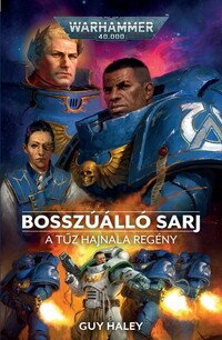 Guy Haley: Bosszúálló sarj -  (Könyv)