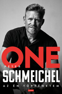 Peter Schmeichel: ONE - Az én történetem -  (Könyv)