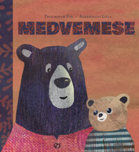Trogmayer Éva: Medvemese -  (Könyv)