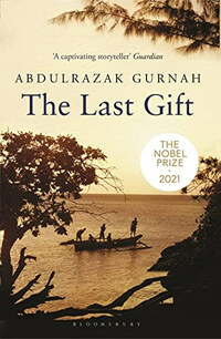 Abdulrazak Gurnah: The Last Gift -  (Könyv)