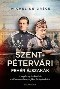 Michel de Grece: Szentpétervári fehér éjszakák -  (Könyv)