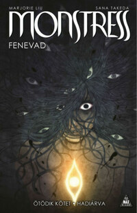 Marjorie Liu: Monstress - Fenevad - Ötödik kötet - Hadiárva -  (Könyv)