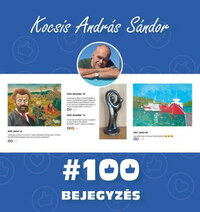 Kocsis András Sándor: #100 Bejegyzés -  (Könyv)