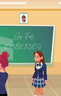 Gigi Forte: Emberség - Avagy szemelvények Erőss Emma emlékeiből -  (Könyv)