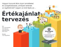 Greg Bernarda, Alan Smith, Alexander Osterwalder, Yves Pigneur: Értékajánlat-tervezés -  (Könyv)