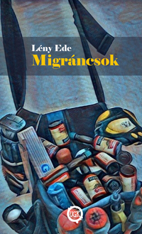 Lény Ede: Migráncsok -  (Könyv)