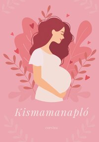 Erős Anita: Kismamanapló -  (Könyv)