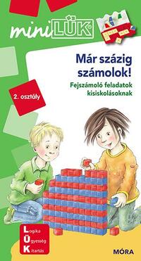 Michael Junga (Szerk.), Török Ágnes (Szerk.): Már százig számolok! - LDI208 - Fejszámoló feladatok kisiskolásoknak 2. osztály - MiniLük -  (Könyv)