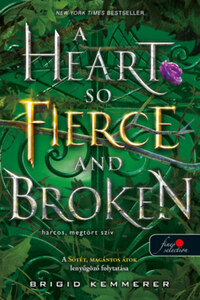 Brigid Kemmerer: A Heart So Fierce and Broken - Harcos, megtört szív - Az Átoktörő 2. -  (Könyv)