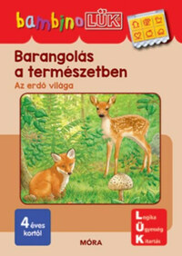 Heiner Müller: Barangolás a természetben - LDI139 - Az erdő világa - BambinoLÜK -  (Könyv)