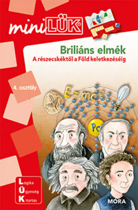 Babette Burgtorf: Briliáns elmék - LDI243 - A részecskéktől a Föld keletkezéséig - MiniLÜK -  (Könyv)