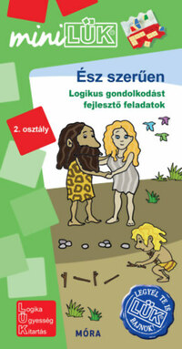 Török Ágnes (Összeállító): Ész szerűen - 2. osztály - Logikus gondolkodást fejlesztő feladatok - MiniLÜK -  (Könyv)