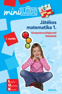 Játékos matematika 1. - LDI218 - Kompetenciafejlesztő feladatok - MiniLÜK -  (Könyv)