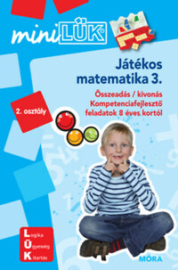 Marco Bettner, Dr. Erik Dignes, Heiner Müller: Játékos matematika 3. - 2. osztály - LDI220 - Összeadás / kivonás , Kompetenciafejlesztő feladatok 8 éves kortól -  (Könyv)