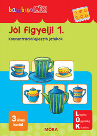 Jól figyelj 1. - LDI - 104 - Koncentrációfejlesztő játékok -  (Könyv)