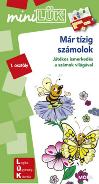 MiniLük - Már tízig számolok - Játékos ismerkedés a számok világával 1. osztály -  (Könyv)