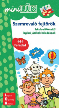 MiniLÜK - Szemrevaló fejtörők - Iskola-előkészítő logikai játékok haladóknak -  (Könyv)