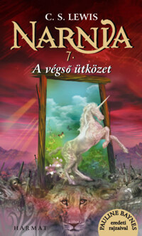 C. S. Lewis: Narnia 7. - A végső ütközet - Illusztrált kiadás -  (Könyv)