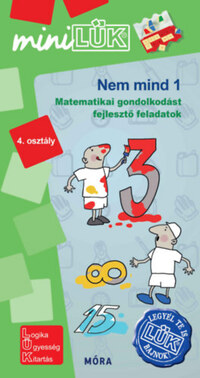 Orosz Éva: Nem mind 1 - 4. osztály - Matematikai gondolkodást fejlesztő feladatok - miniLÜK -  (Könyv)