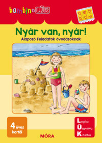 Nyár van, nyár! - Alapozó feladatok óvodásoknak - bambinoLÜK -  (Könyv)