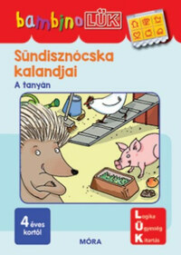 Friedrich Dandl (összeáll.): Sündisznócska kalandjai - LDI140 - A tanyán - BambinoLÜK -  (Könyv)