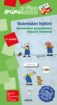 Számtalan fejtörő 4. osztály - Matematikai gondolkodást fejlesztő feladatok - MiniLÜK -  (Könyv)