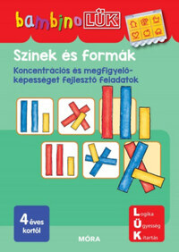 Színek és formák - LDI122 - Koncentrációs és megfigyelőképességet fejlesztő feladatok - BambinoLÜK -  (Könyv)