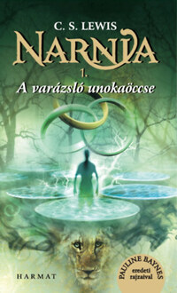 C. S. Lewis: Narnia 1. - A varázsló unokaöccse - Illusztrált kiadás -  (Könyv)