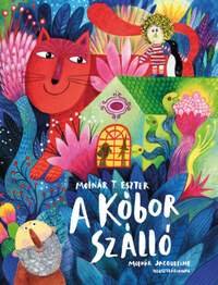 Molnár T. Eszter: A Kóbor Szálló -  (Könyv)