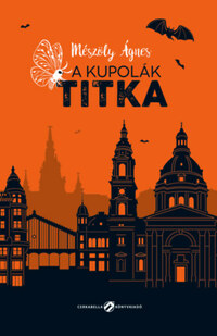 Mészöly Ágnes: A kupolák titka -  (Könyv)