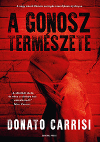 Donato Carrisi: A gonosz természete -  (Könyv)