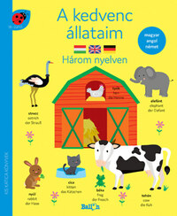 A kedvenc állataim - Három nyelven -  (Könyv)