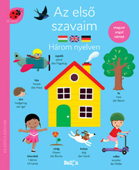 Az első szavaim - Három nyelven -  (Könyv)