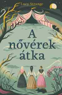 Lucy Strange: A nővérek átka -  (Könyv)