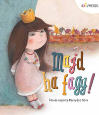 Pernyész Dóra: Majd ha fagy! -  (Könyv)
