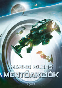 Marko Kloos: Mentőakciók -  (Könyv)