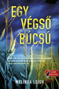 Melinda Leigh: Egy végső búcsú - Morgan Dane 2. -  (Könyv)
