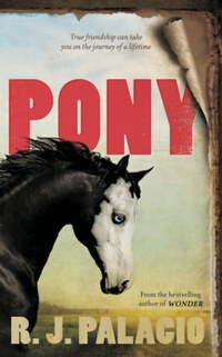 R.J. Palacio: Pony -  (Könyv)