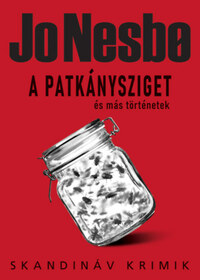 Jo Nesbo: A Patkánysziget és más történetek -  (Könyv)