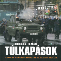 Bodoky Tamás: Túlkapások - Újratöltve -  (Könyv)