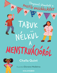 Chella Quint: Tabuk nélkül a menstruációról -  (Könyv)