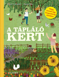 Nancy Castaldo: A tápláló kert -  (Könyv)