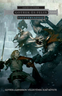 David Guymer: Gotrek és Felix - Testvérvadász -  (Könyv)